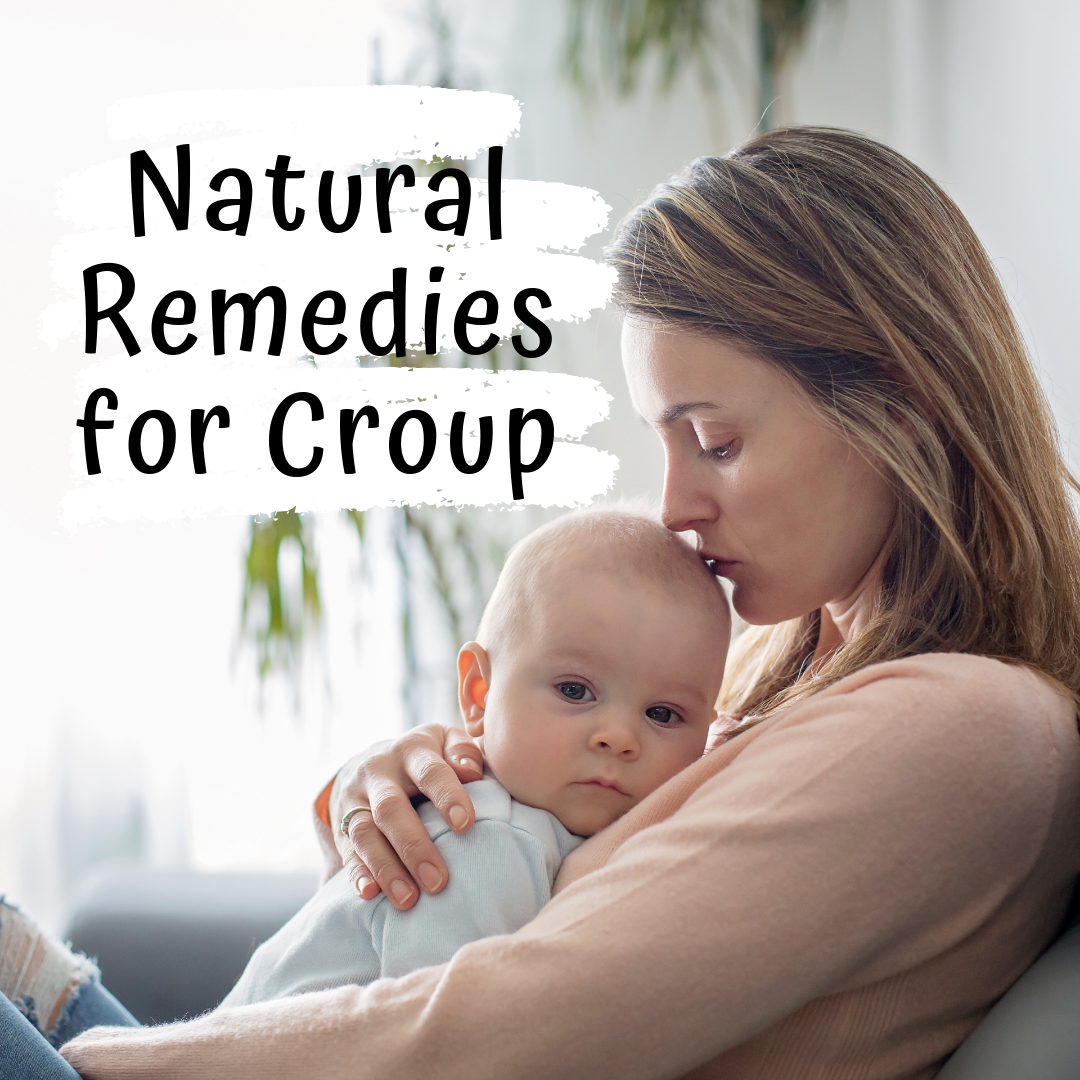 Natural Remedies for Croup Vickie Sorensen's NATURE WORKS
