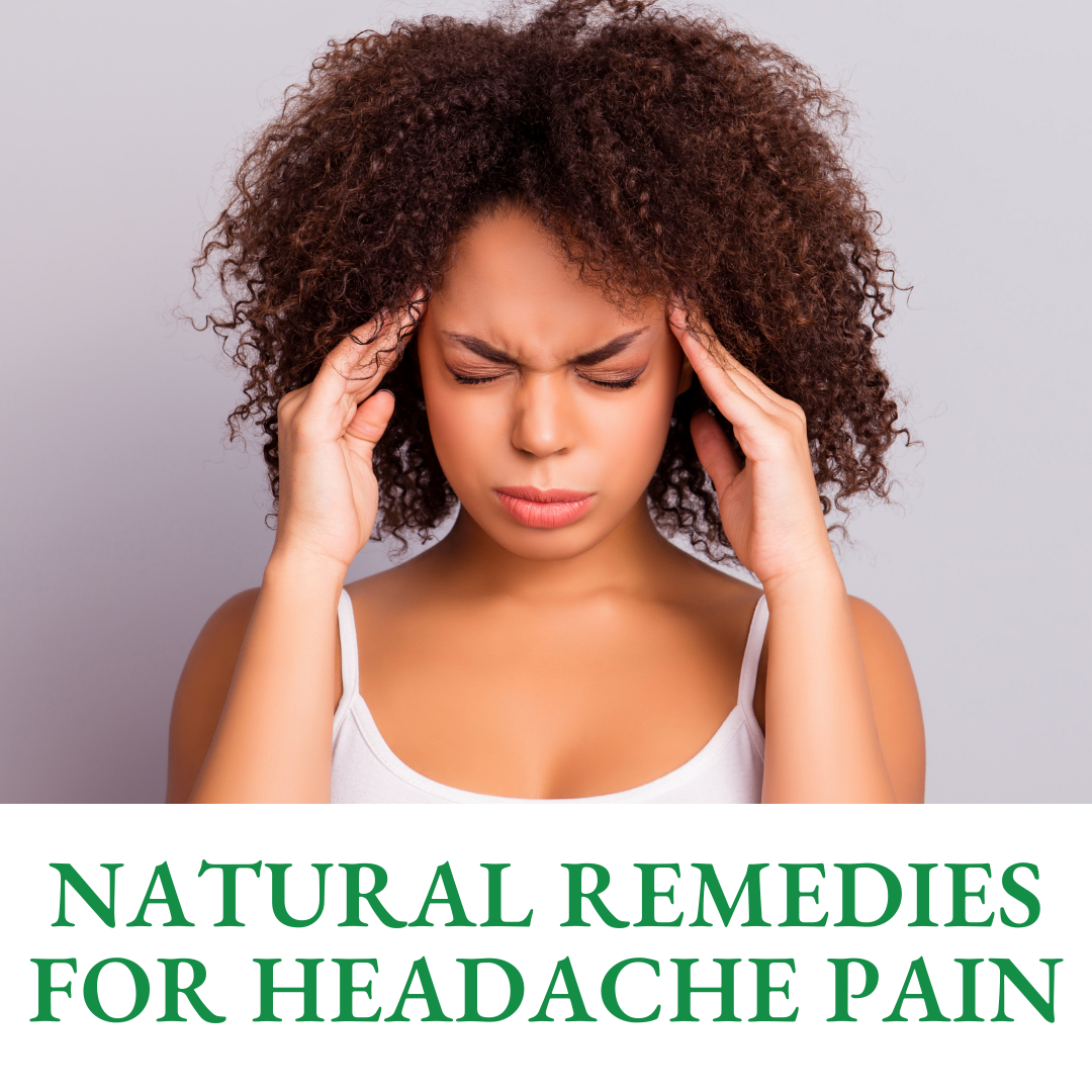 Natural Remedies for Headache Pain