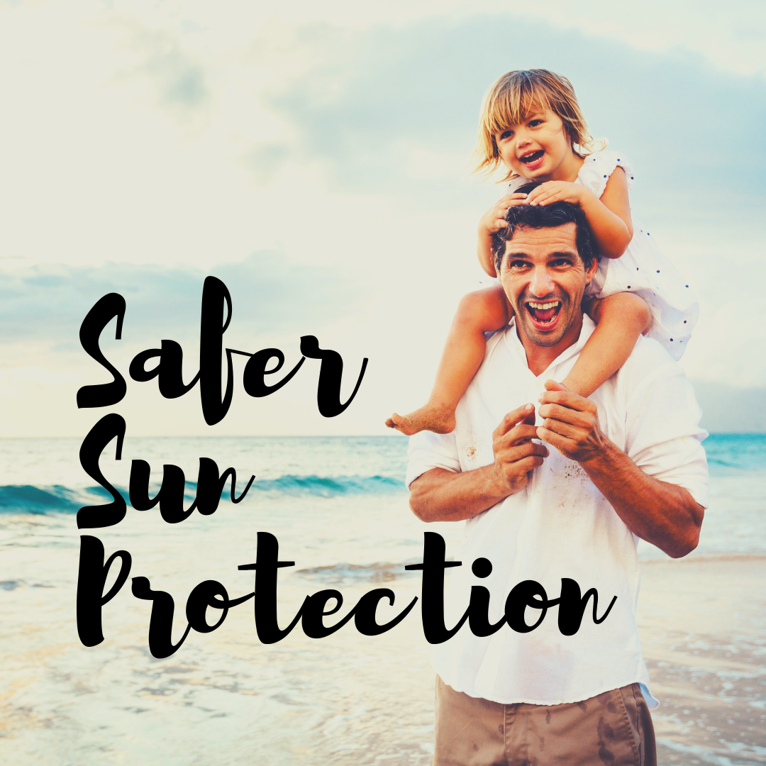 Safer Sun Protection