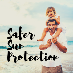 Safer Sun Protection