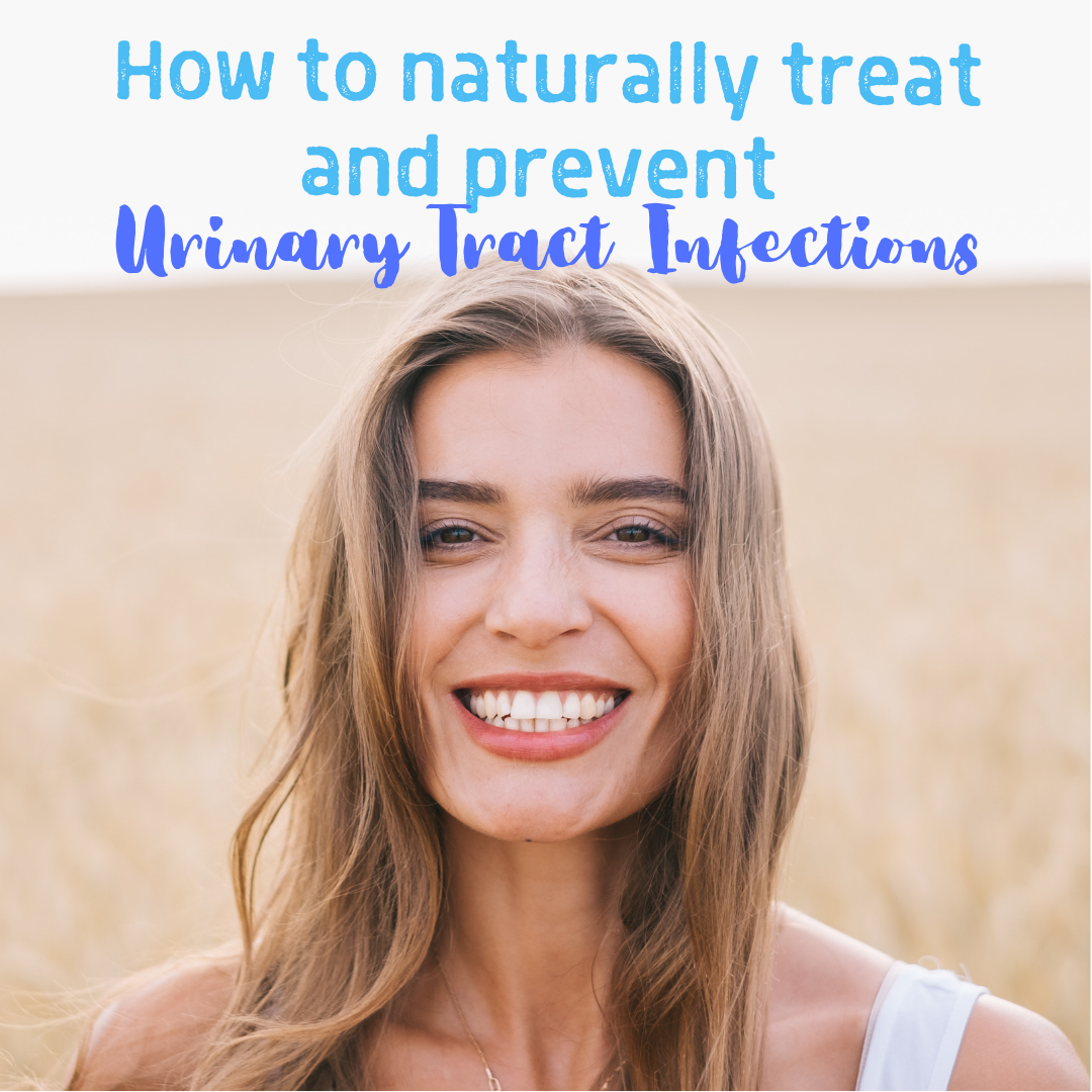 How to naturally treat and prevent UTIs (Urinary Tract Infections)