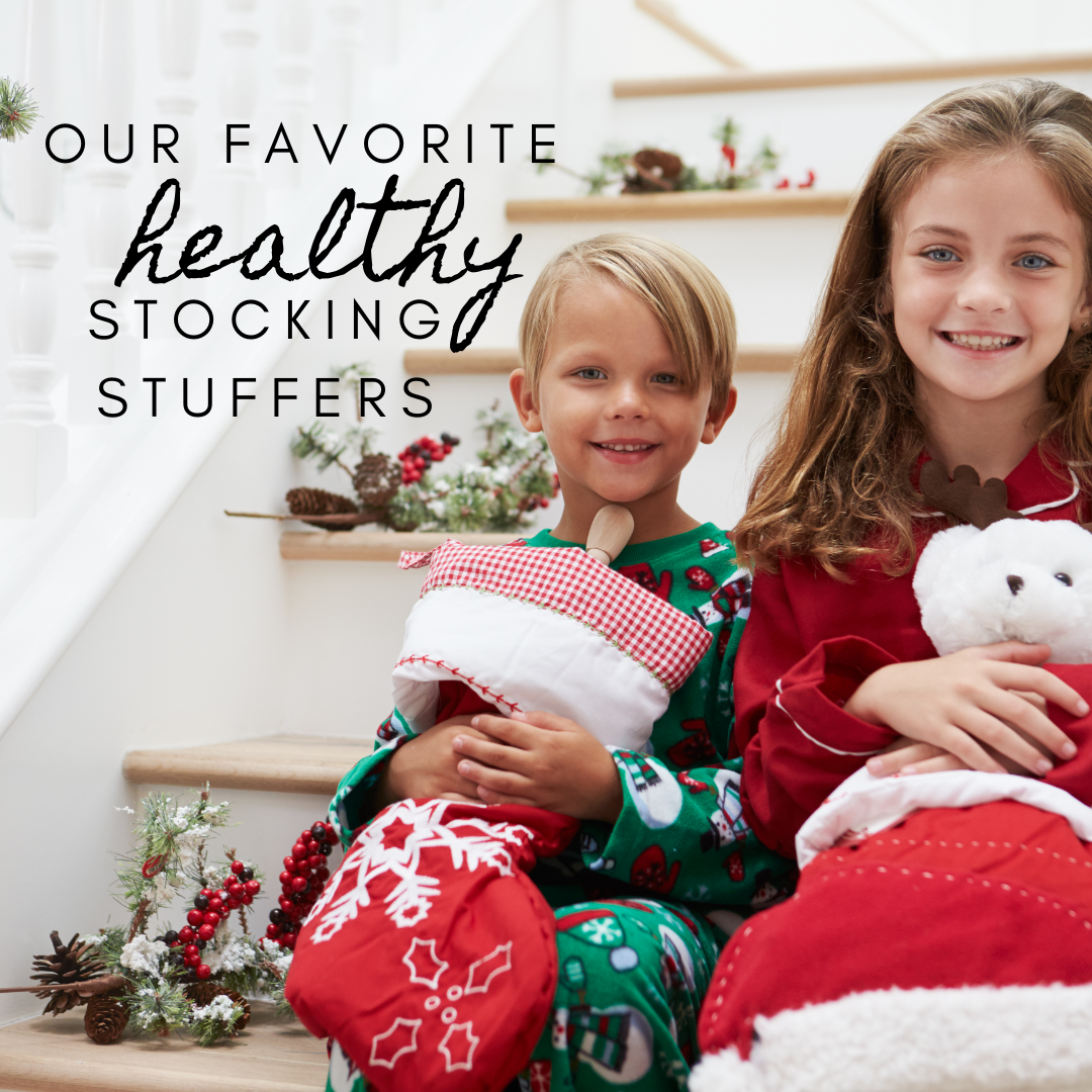 Our favorite HEALTHY stocking stuffers!