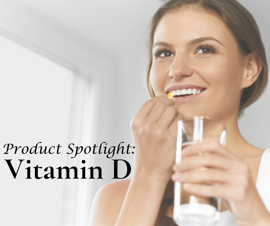 Product Spotlight: Vitamin D